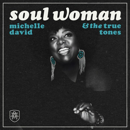 Soul Woman - David, Michelle & the True-Tones (#617308110791)