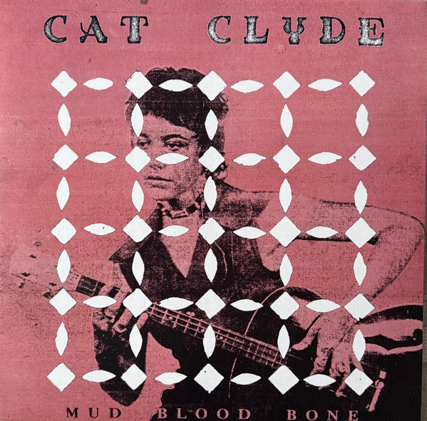 Mud Blood Bone  - Clyde, Cat (#888072748651)