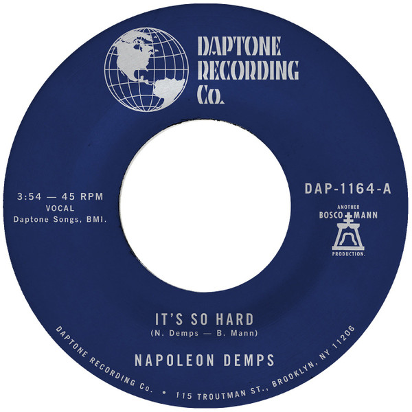 It's so Hard b/w It's so Hard Part 2 - Demps, Napoleon (#823134116412)