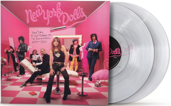ONE DAY IT WILL PLEASE US TO REMEMBER EVEN THIS - NEW YORK DOLLS (#081227805999)