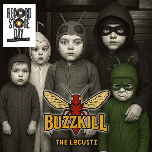 BUZZKILL (RSD) - LOCUSTZ (#810137044408)