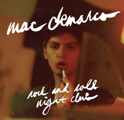 Rock and Roll Night Club - Demarco, Mac (#817949014025)