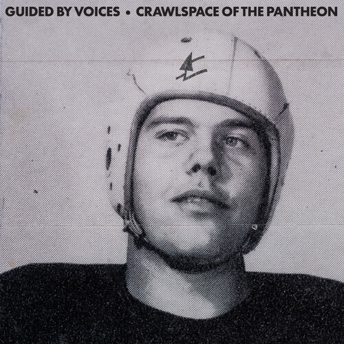 Crawlspace Of The Pantheon - Guided by Voices (#769152435824)