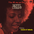 I Love The Way You Love - Wright, Betty  (#081227804336)