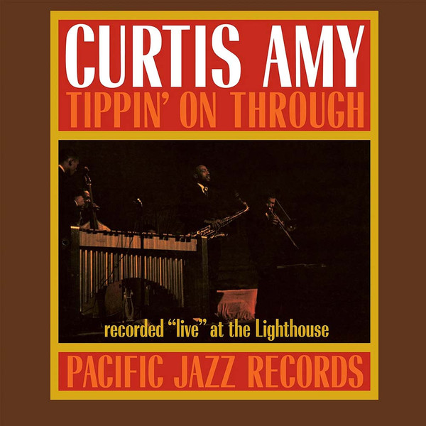 Tippin' On Through (Blue Note Tone Poet Edition) [ - Amy, Curtis  (#602458740301)