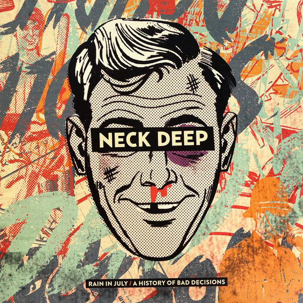*USED* Rain In July / A History Of Bad Decisions - Neck Deep (#493461502099)