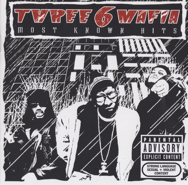MOST KNOWN HITS - THREE 6 MAFIA (#828767500720) - Omega Music