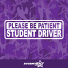 Please Be Patient Student Driver Vinyl Decal Sticker