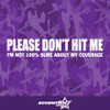 Please Don't Hit Me Vinyl Decal Sticker