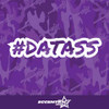 DatAss Vinyl Decal Sticker