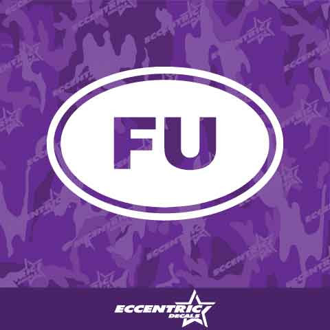 Oval FU Vinyl Decal Sticker