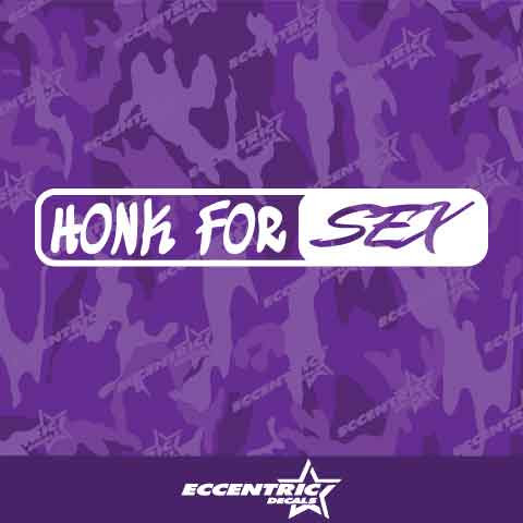 Honk For Sex Vinyl Decal Sticker