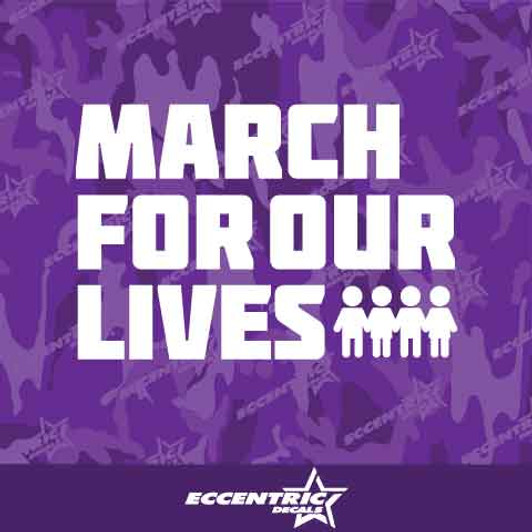 March For Our Lives Vinyl Decal Sticker