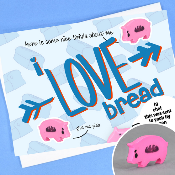 i love bread