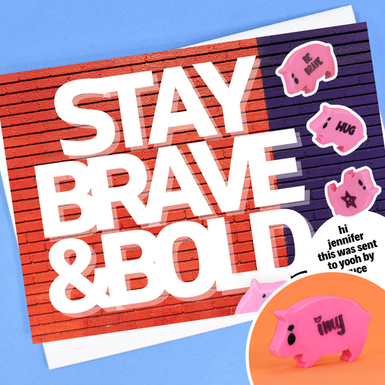 Stay Brave & Bold
