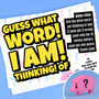 guess what word! i am! thinking! of