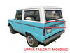 1966-77 Bronco Upper Tailgate Molding, ea.