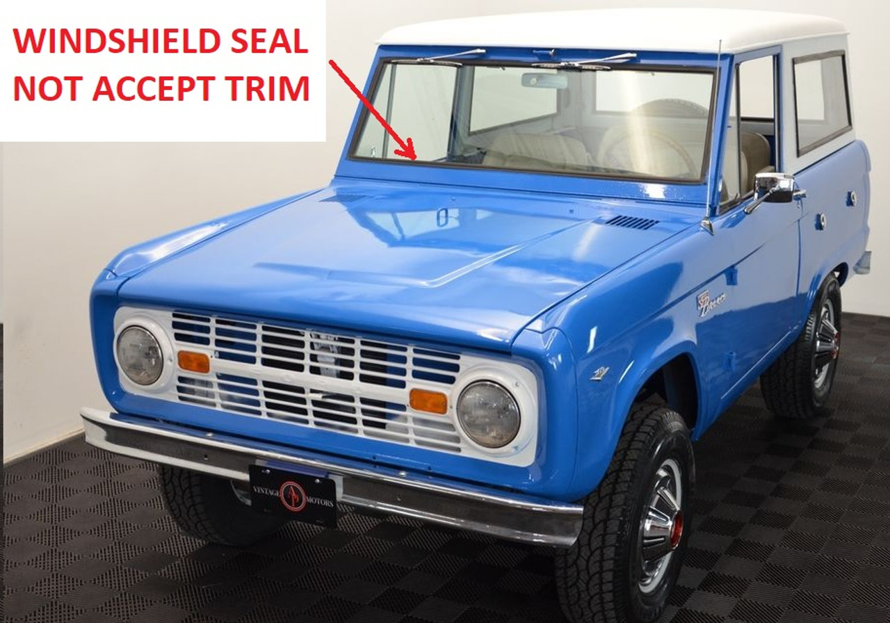 1967-77 Ford Bronco Windshield Seal (w/ strip, does not Accept Trim) ea.