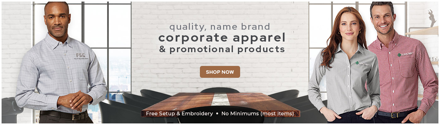 Shop Now for Quality Name Brand Corporate Apparel