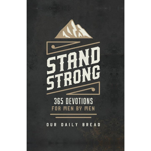 Stand Strong: 365 Devotions for Men by Men book cover
