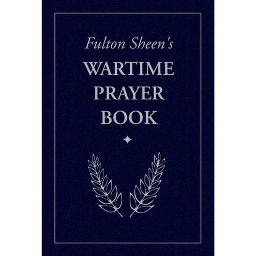 Fulton Sheen's Wartime Prayer Book cover