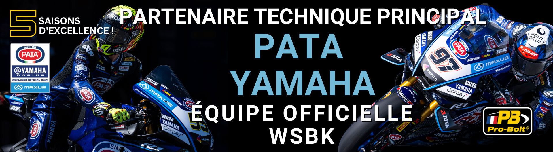 Pro-Bolt — fier partenaire principal de Pata Yamaha depuis 5 ans