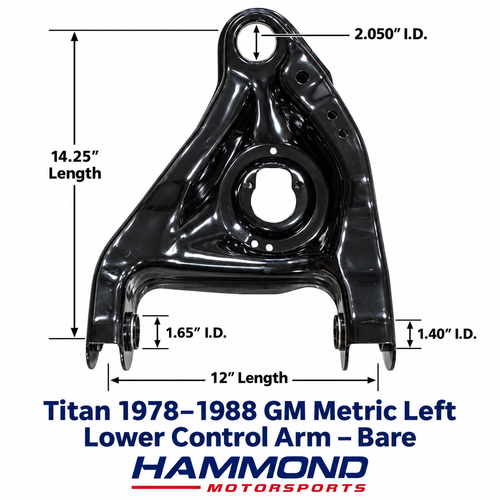 Titan 1978–1988 GM Metric left lower control arm, bare, with ball joint opening and mounting dimensions – Hammond Motorsports