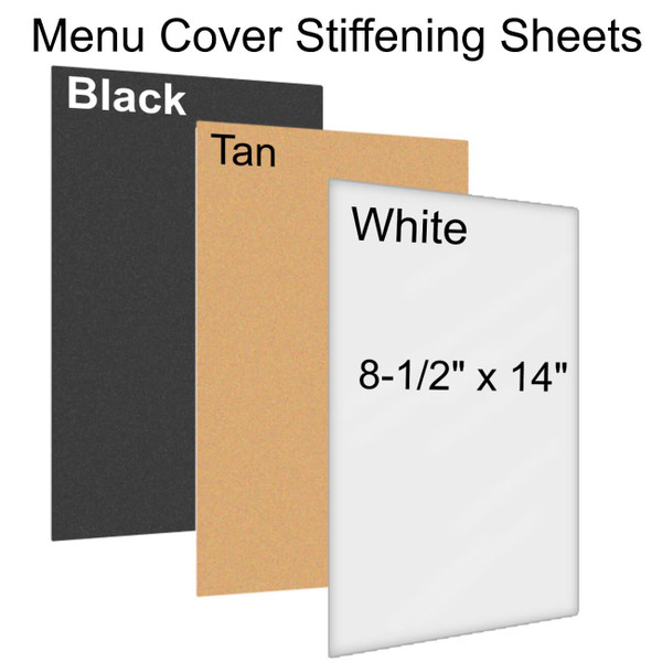 8.5x11 Stiffening sheets made out of cardboard and chipboard to restaurant menu covers feel more rigid and sturdy. Offered in white , black and natural tan kraft styles.