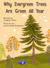 Why Evergreen Trees Are Green All Year - Level I/16