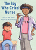 The Boy Who Cried Nurse - Level H/13