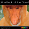 Wow! Look at the Noses! - Level B/2