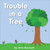 Trouble in a Tree - Level C/3