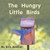 The Hungry Little Birds - Level D/5