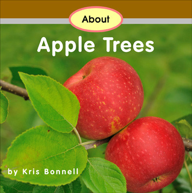 About Apple Trees - Level D/6 - RR Books