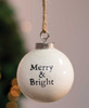 Merry and Bright White Ceramic Ornament
