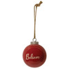 Red Ceramic Ornament "Believe"