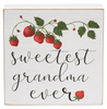 Sweetest Grandma Ever Box Sign