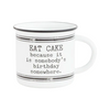 Eat Cake Camp Mug