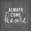 Always Come Home Picture