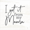 LUX881A Got It From Mama Picture