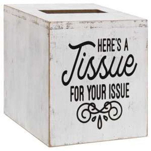 For your Issue Tissue Box