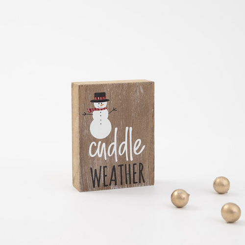 4in Wood Table Sign, Cuddle Weather