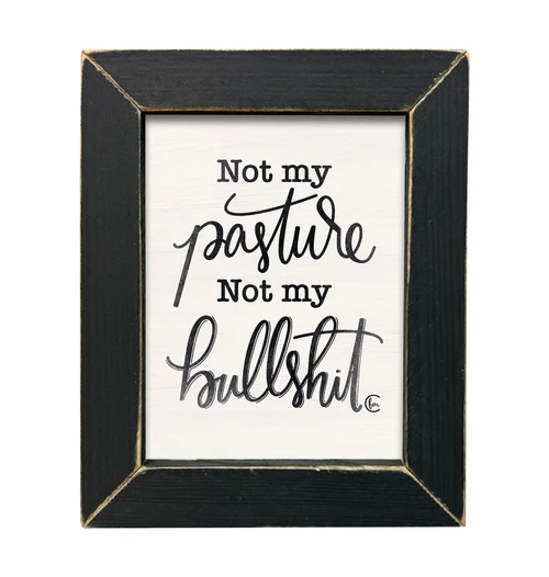 FMC176A Not My Pasture