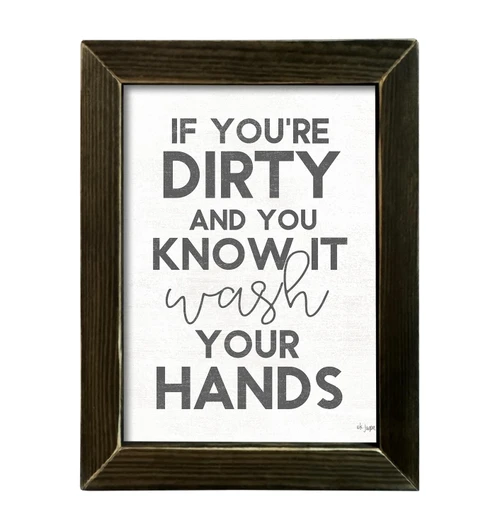 JAXN501 Dirty and You Know It CLEARANCE