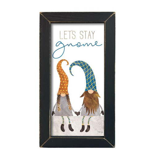 MAZ5713  Stay Gnome CLEARANCE