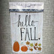 Hello Fall Garden Flag ON SALE!