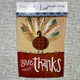 Give Thanks Garden Flag ON SALE!