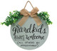 Grandkids Always Welcome Round Sign w/Greenery