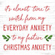 LET585A Christmas Anxiety Picture