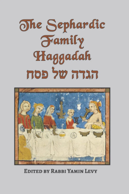 The Sephardic Family Haggadah